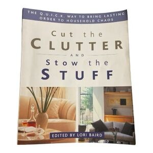 Cut the Clutter and Stow the Stuff Book